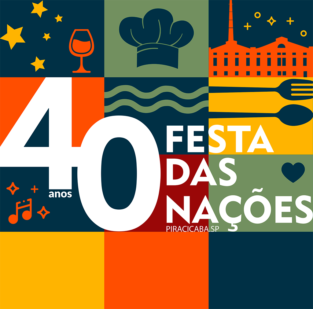 40 Anos - Festa das Nações - Piracicaba - SP